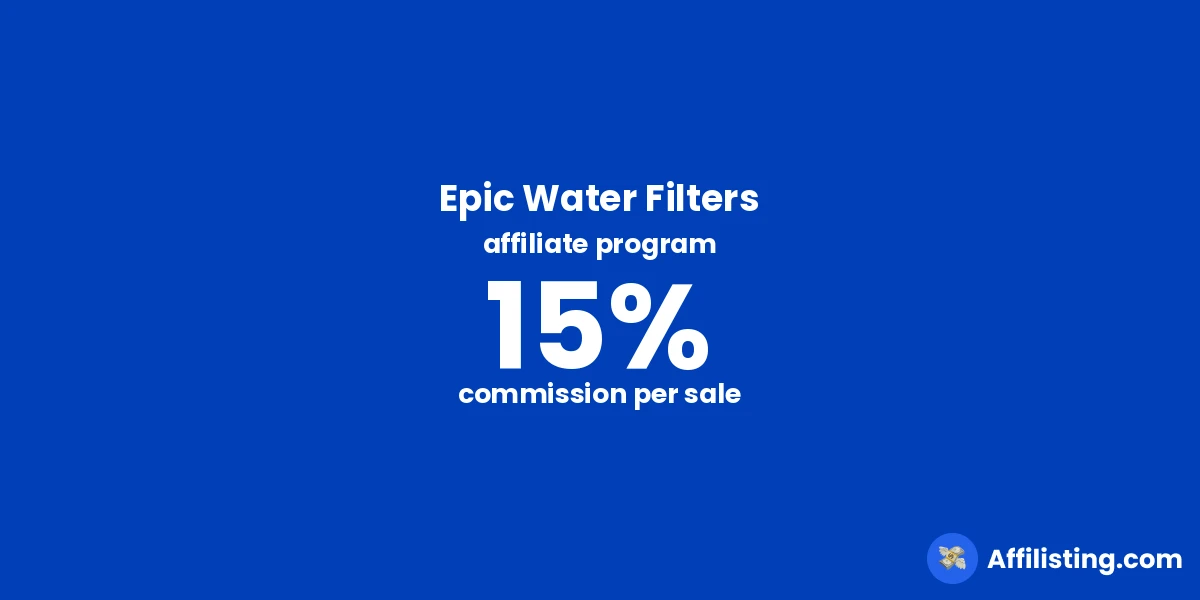 Epic Water Filters affiliate program