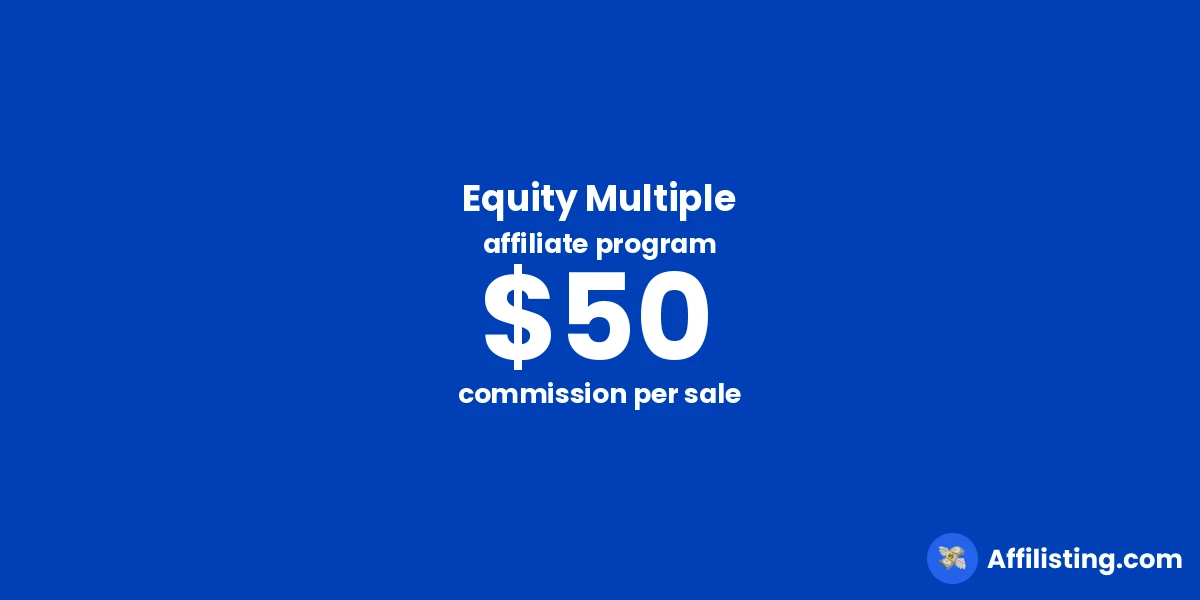 Equity Multiple affiliate program
