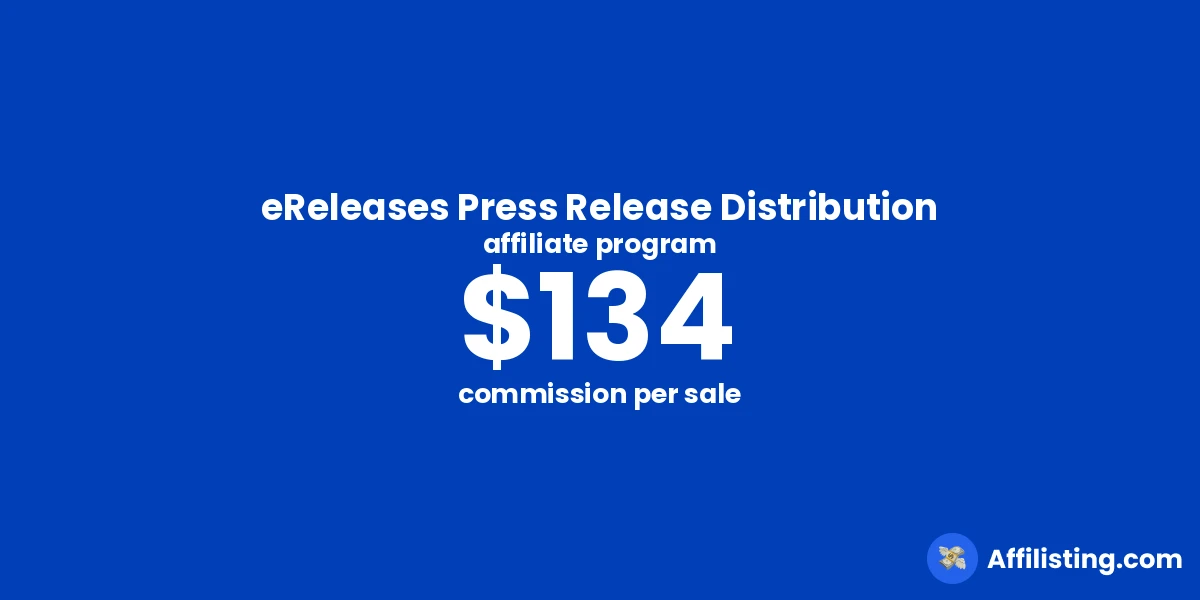 eReleases Press Release Distribution affiliate program