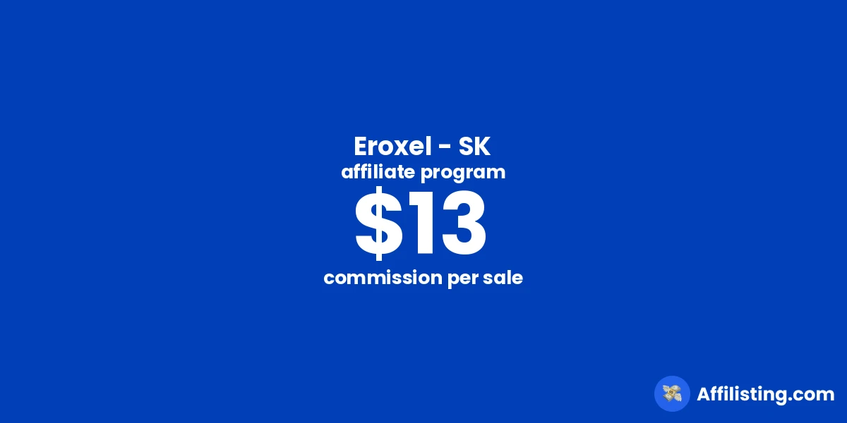 Eroxel - SK affiliate program