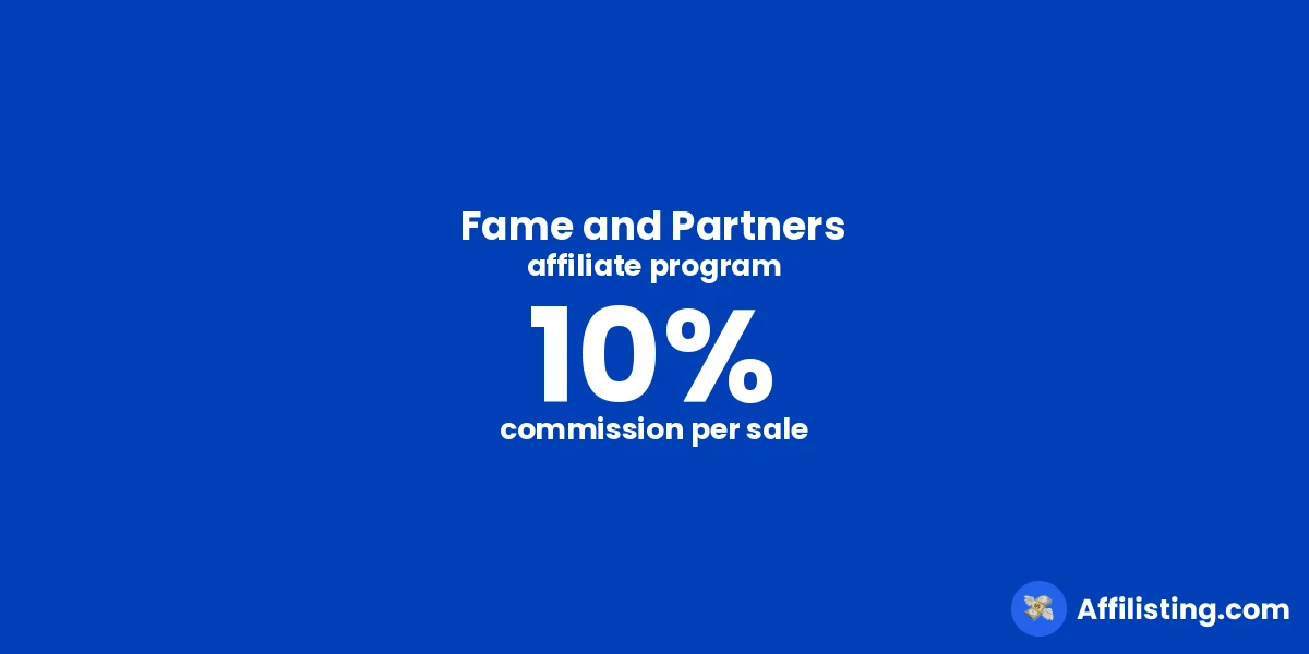 Fame and Partners affiliate program
