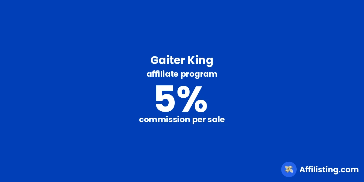 Gaiter King affiliate program