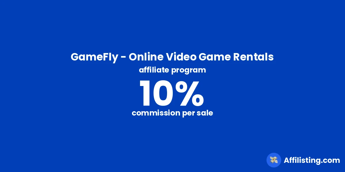 GameFly - Online Video Game Rentals affiliate program