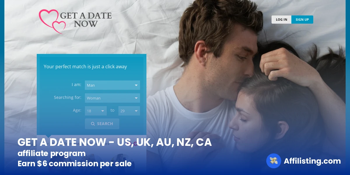 GET A DATE NOW - US, UK, AU, NZ, CA affiliate program
