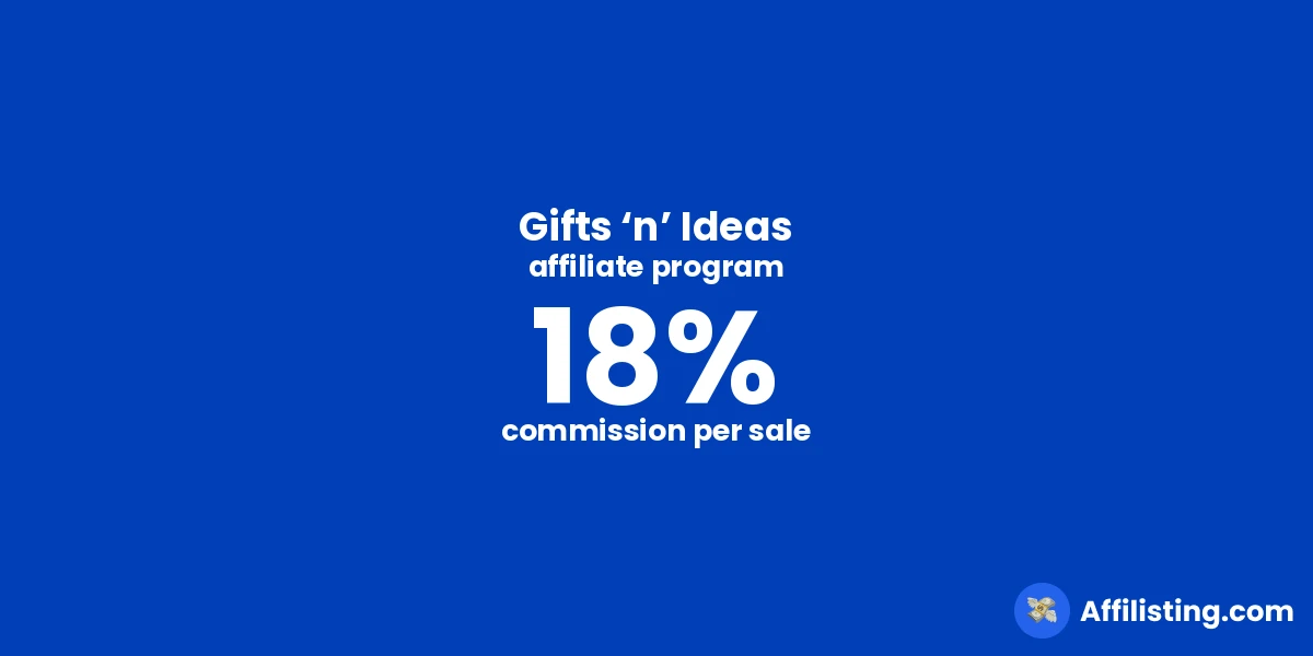 Gifts ‘n’ Ideas affiliate program
