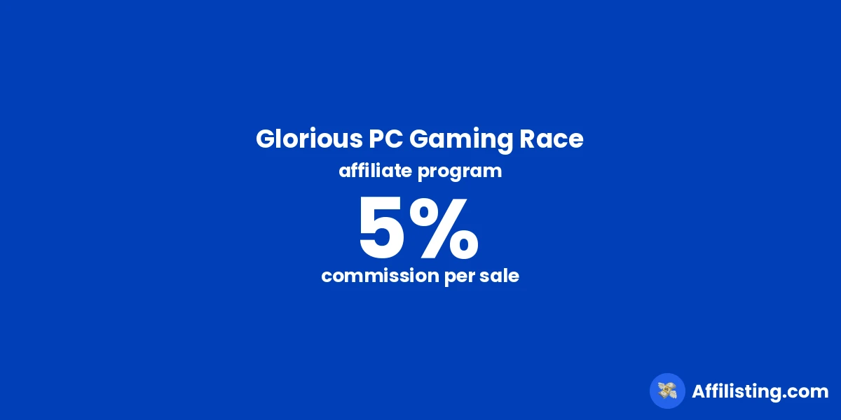 Glorious PC Gaming Race affiliate program