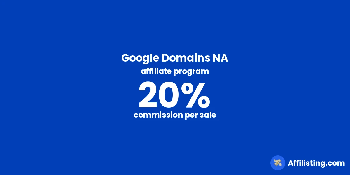 Google Domains NA affiliate program