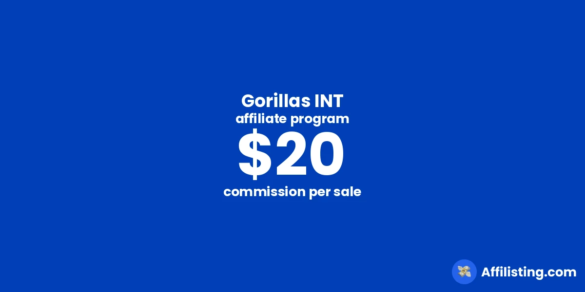 Gorillas INT affiliate program