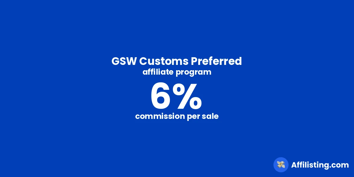 GSW Customs Preferred affiliate program