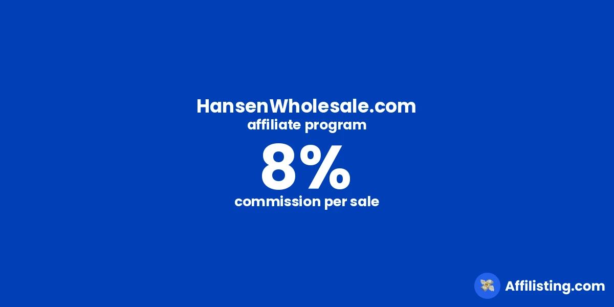 HansenWholesale.com affiliate program