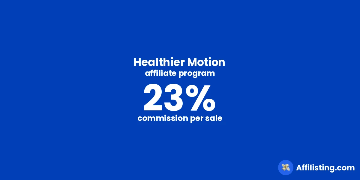 Healthier Motion affiliate program