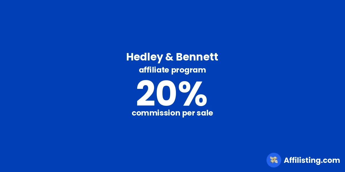 Hedley & Bennett affiliate program