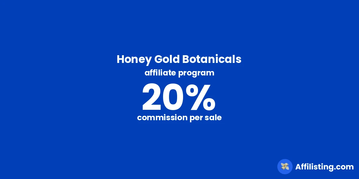 Honey Gold Botanicals affiliate program