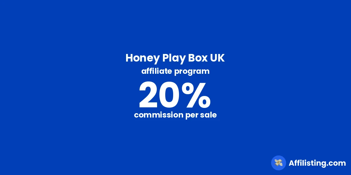 Honey Play Box UK affiliate program