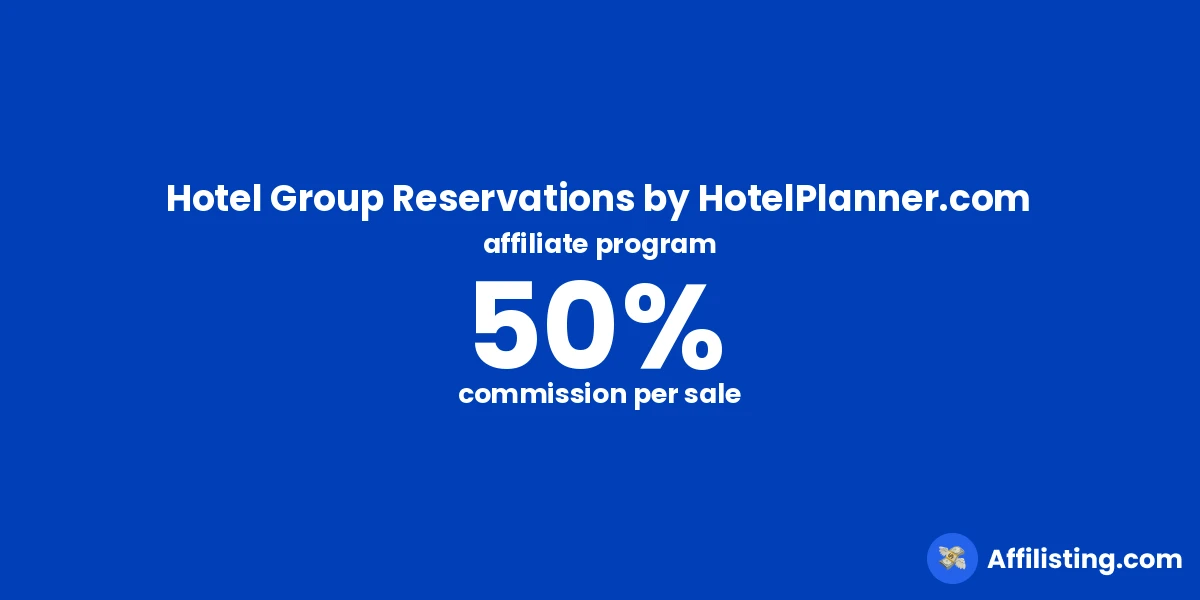 Hotel Group Reservations by HotelPlanner.com affiliate program