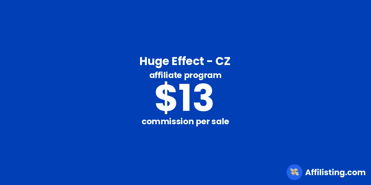 Huge Effect - CZ affiliate program