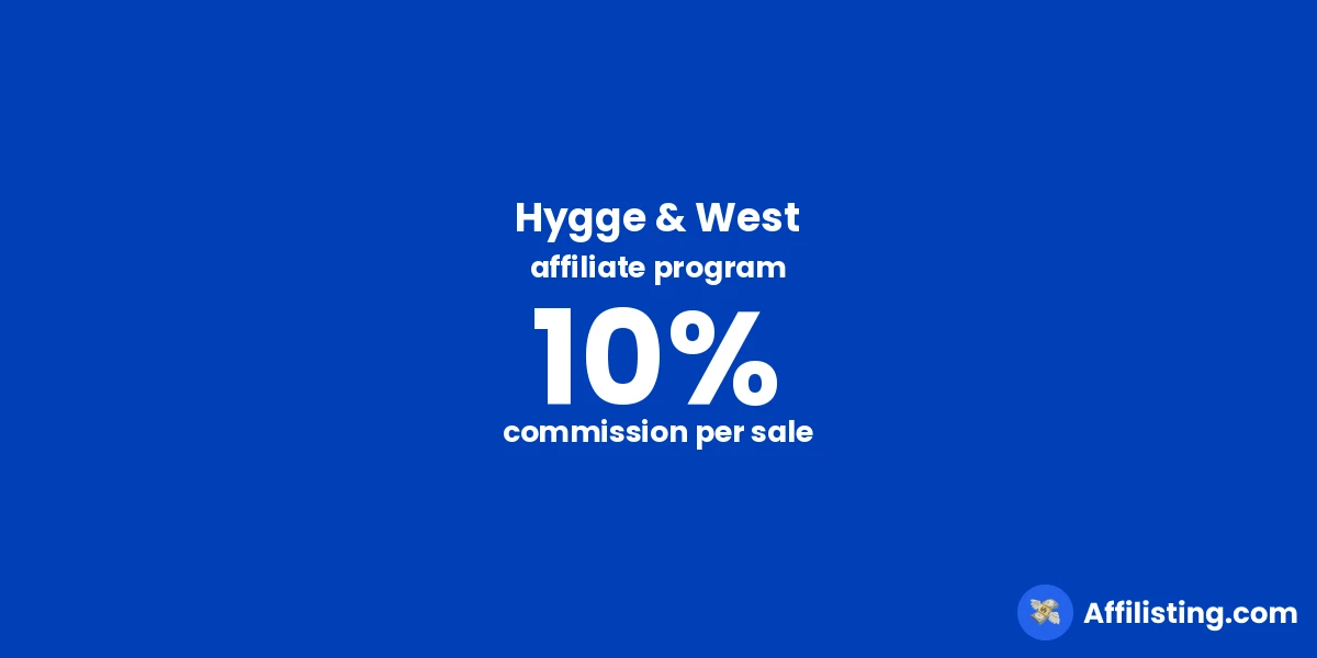 Hygge & West affiliate program