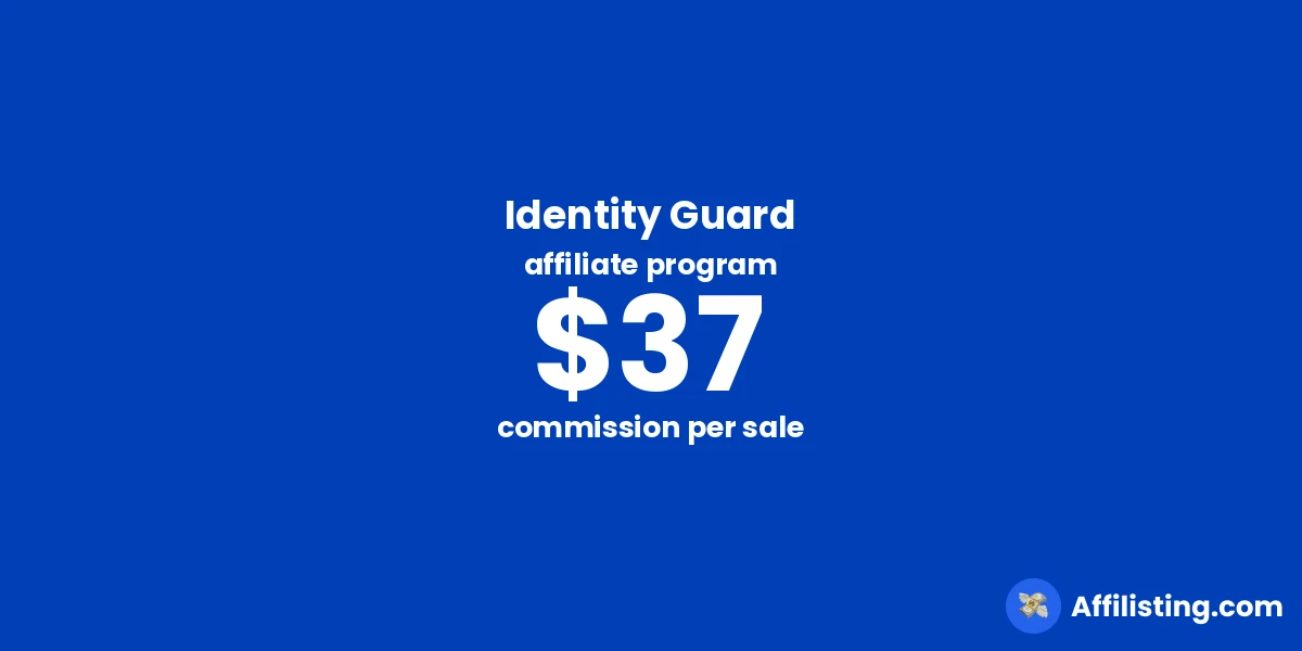 Identity Guard affiliate program