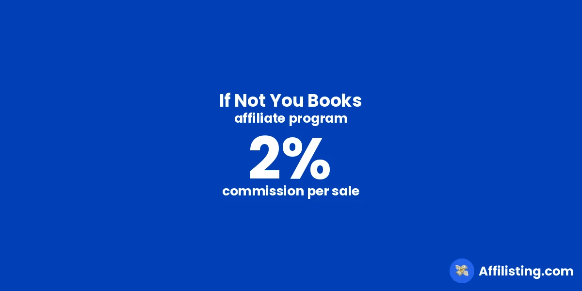 If Not You Books affiliate program