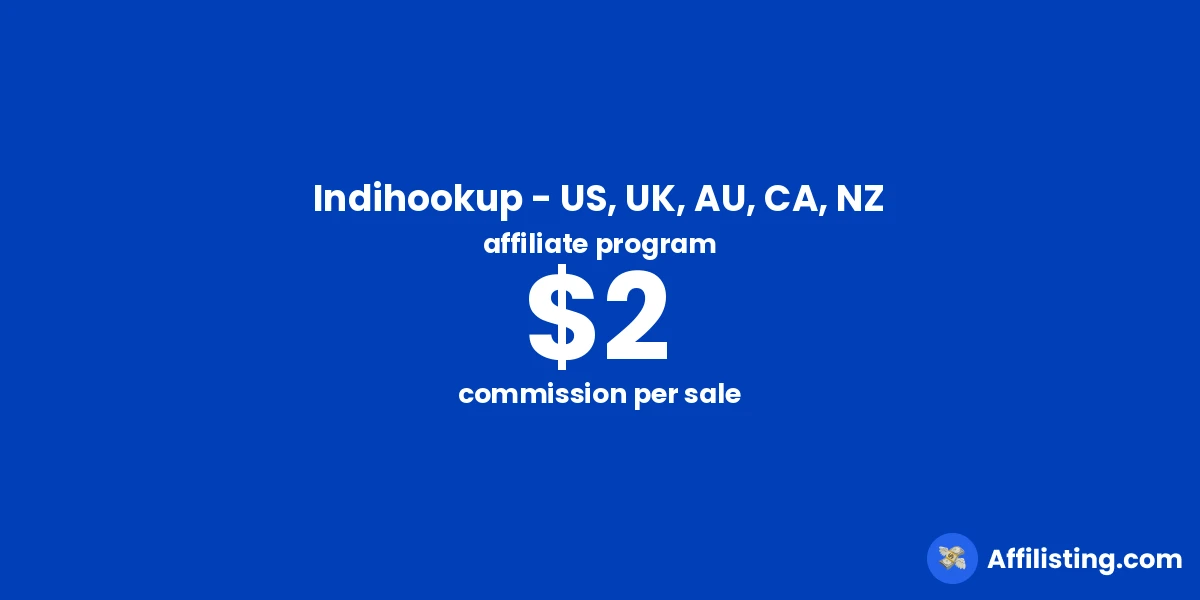 Indihookup - US, UK, AU, CA, NZ affiliate program