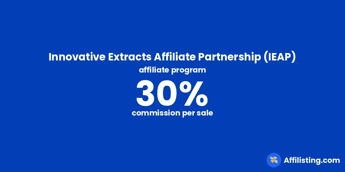 Innovative Extracts Affiliate Partnership (IEAP) affiliate program