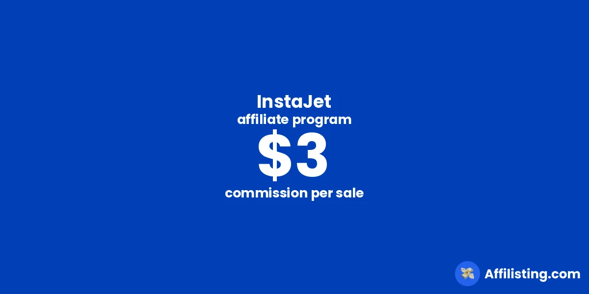 InstaJet affiliate program