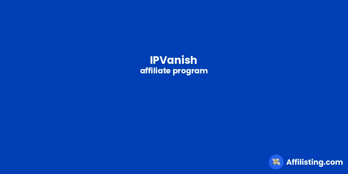 IPVanish affiliate program