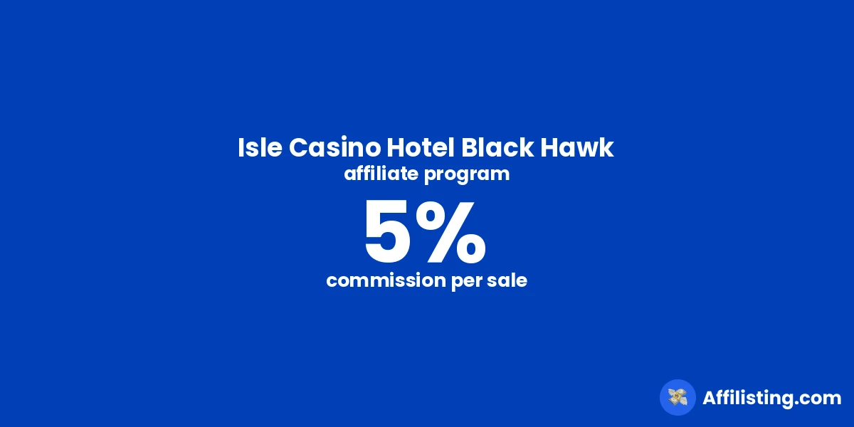 Isle Casino Hotel Black Hawk affiliate program