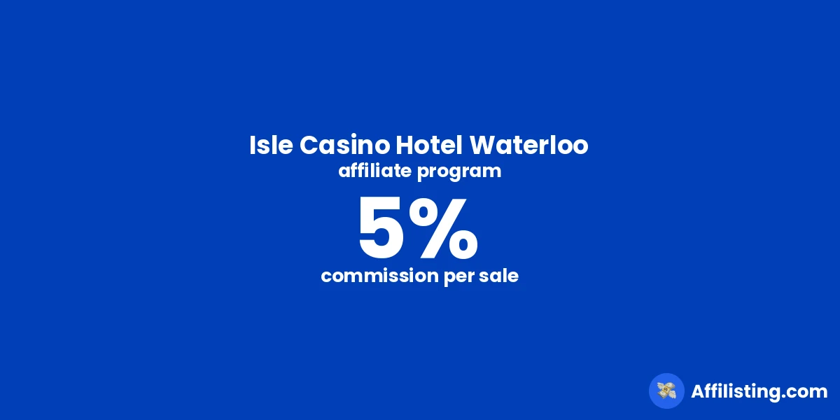Isle Casino Hotel Waterloo affiliate program
