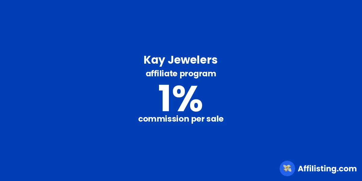 Kay Jewelers affiliate program