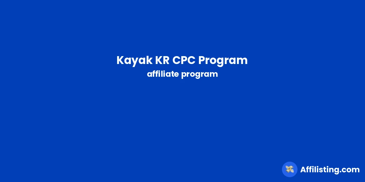 Kayak KR CPC Program affiliate program