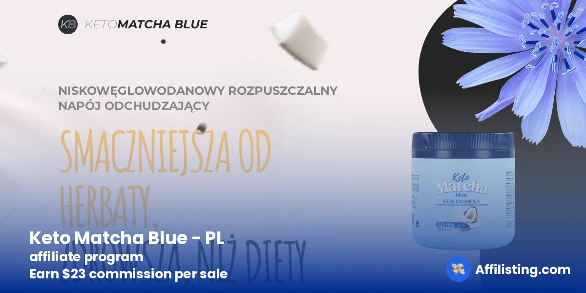 Keto Matcha Blue - PL affiliate program