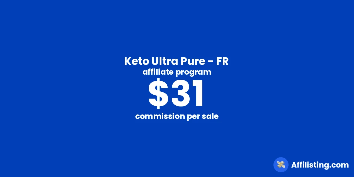 Keto Ultra Pure - FR affiliate program