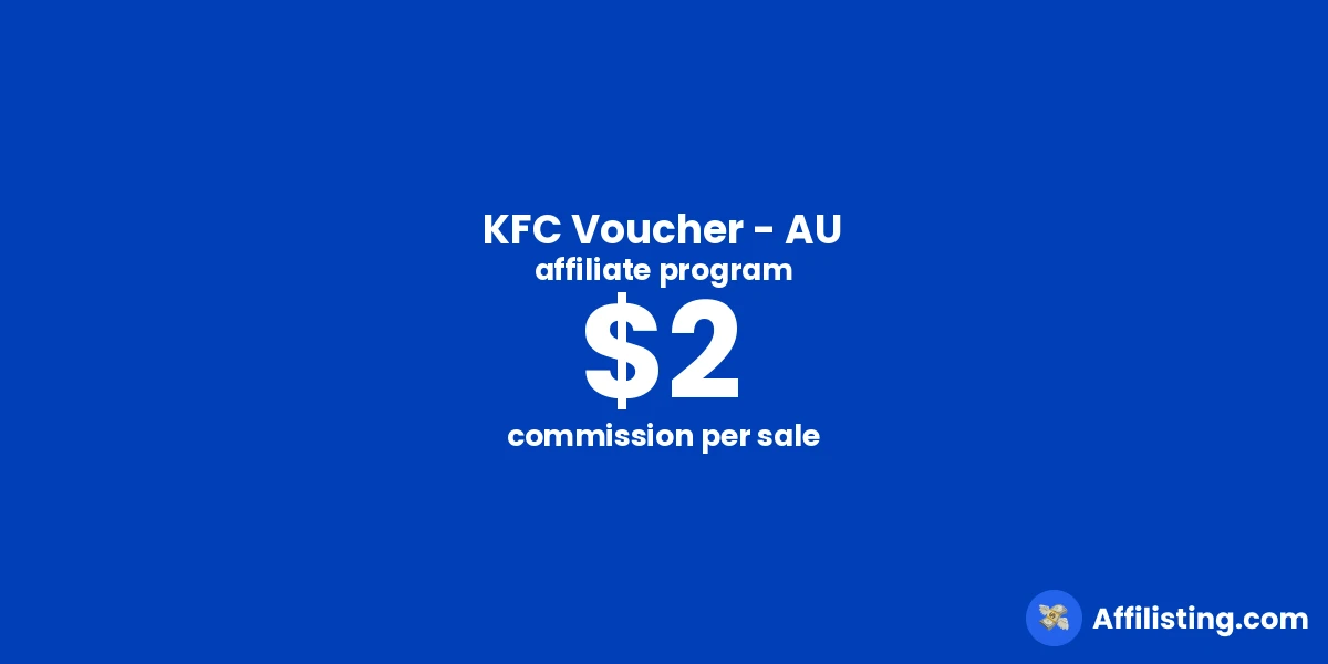 KFC Voucher - AU affiliate program