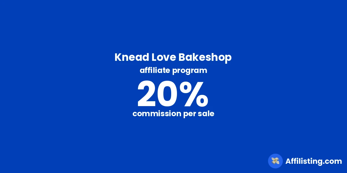 Knead Love Bakeshop affiliate program