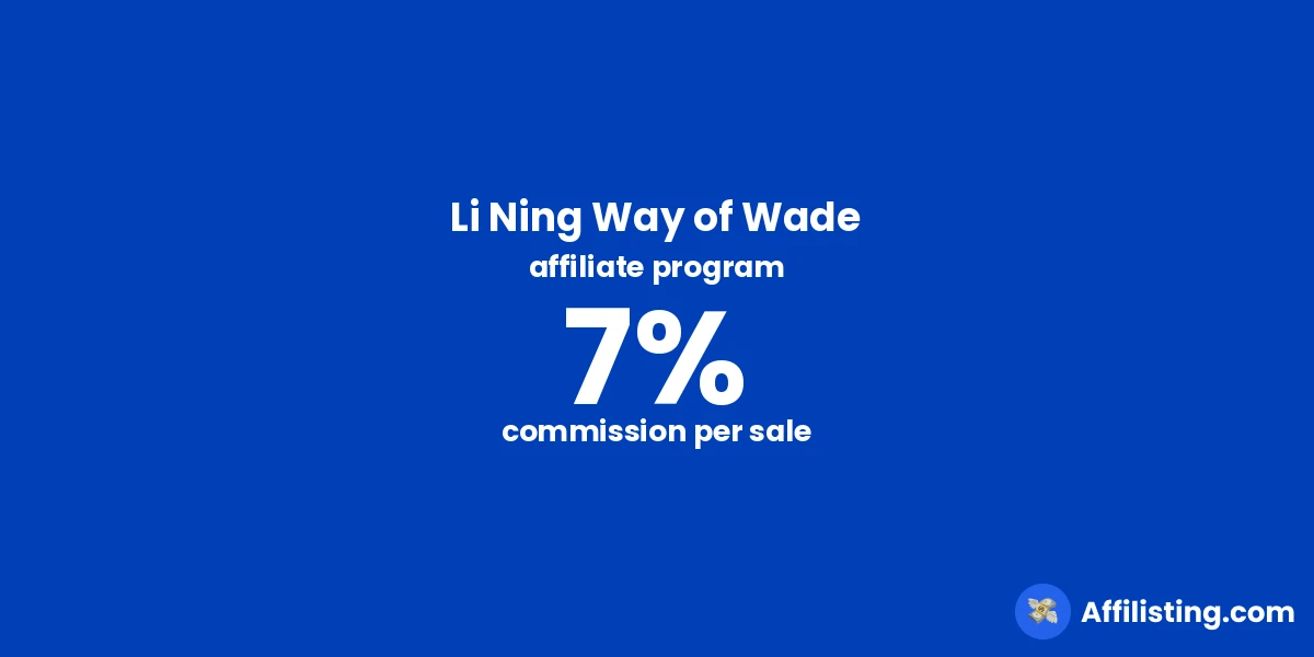 Li Ning Way of Wade affiliate program