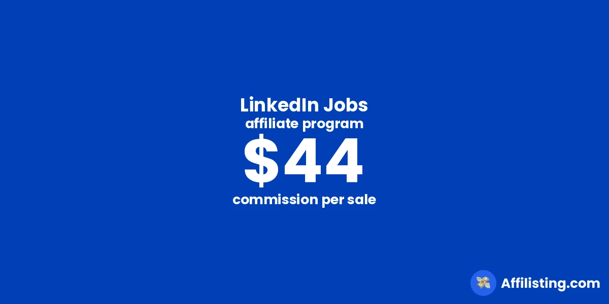 LinkedIn Jobs affiliate program