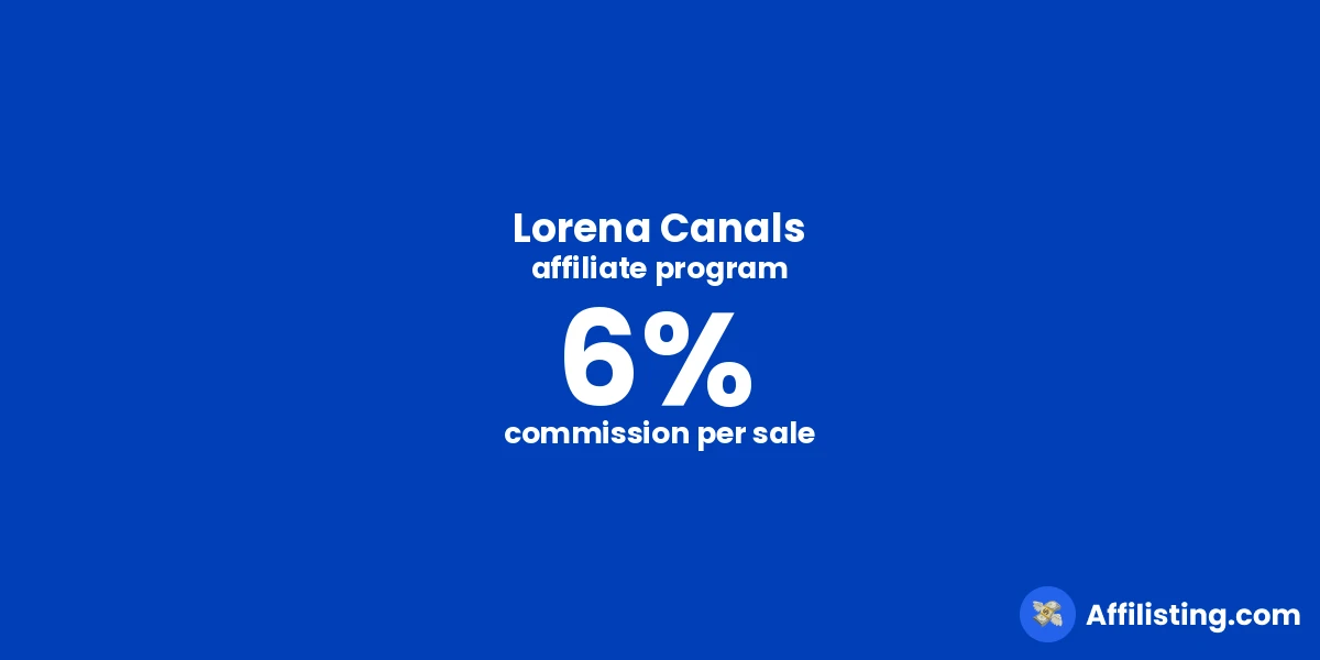 Lorena Canals affiliate program