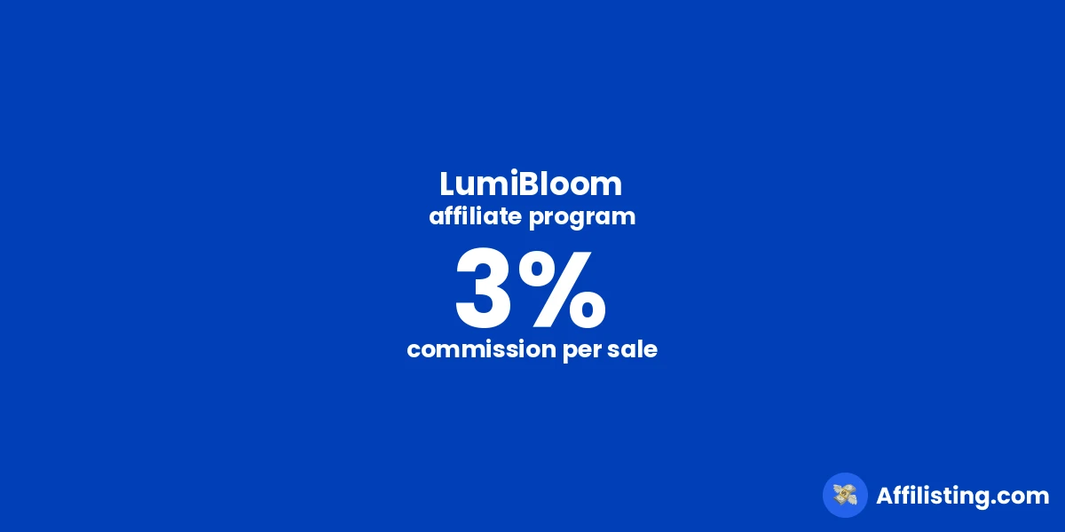 LumiBloom affiliate program