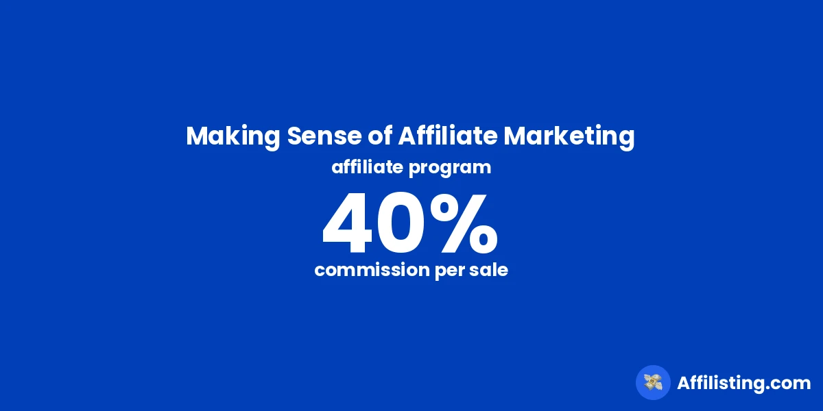 Making Sense of Affiliate Marketing affiliate program