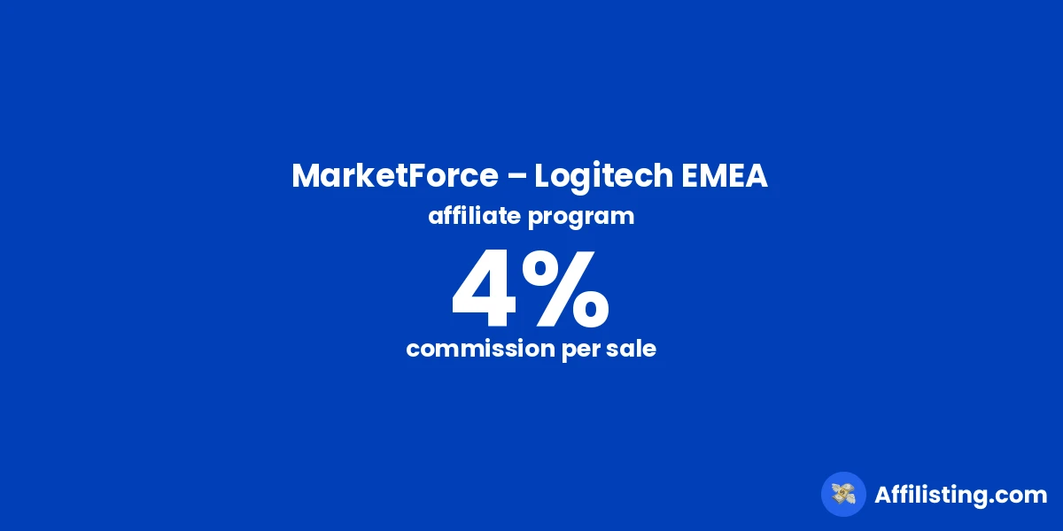 MarketForce – Logitech EMEA affiliate program