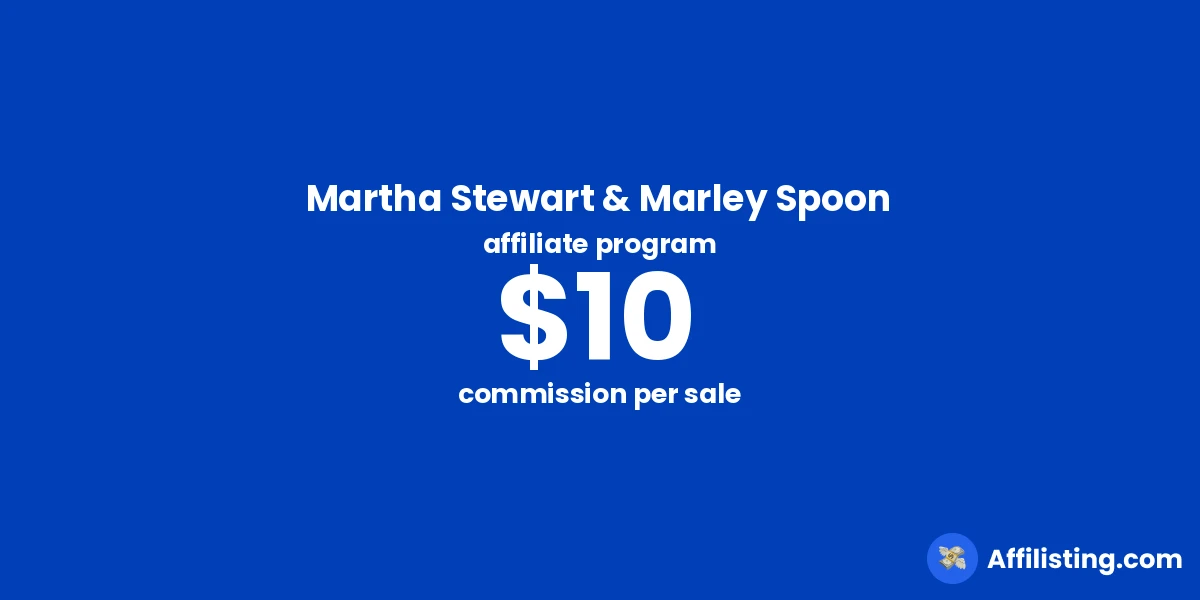 Martha Stewart & Marley Spoon affiliate program
