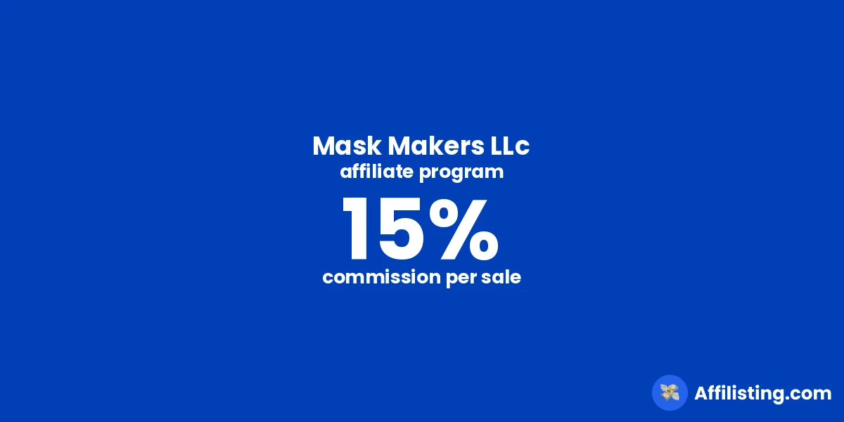 Mask Makers LLc affiliate program