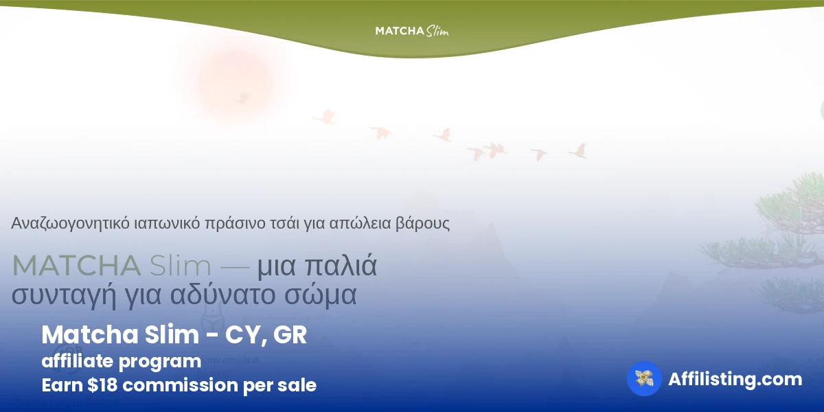 Matcha Slim - CY, GR affiliate program