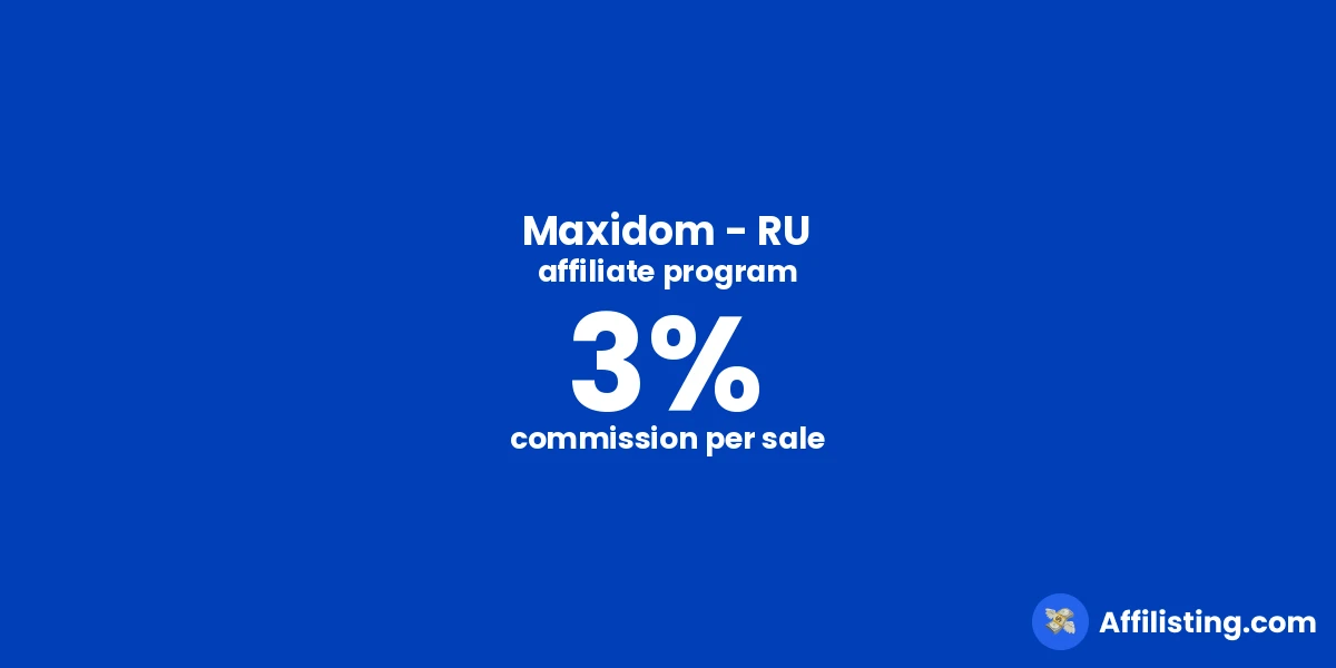 Maxidom - RU affiliate program