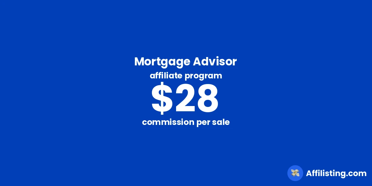 Mortgage Advisor affiliate program