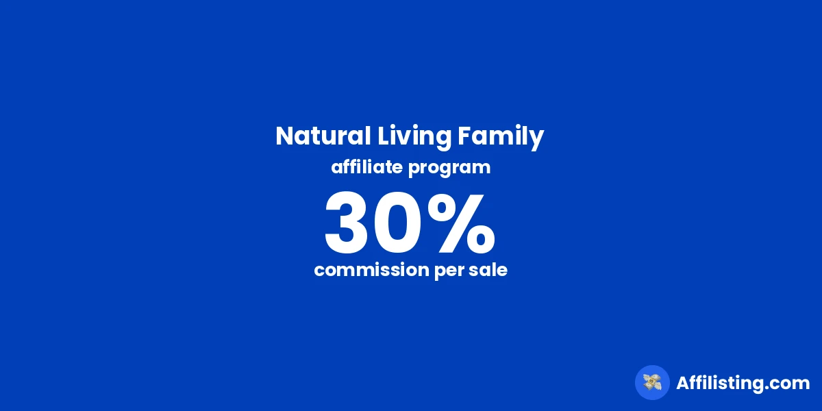 Natural Living Family affiliate program