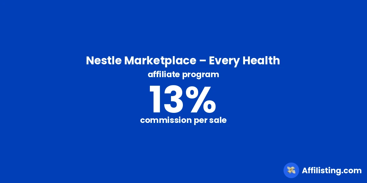 Nestle Marketplace – Every Health affiliate program