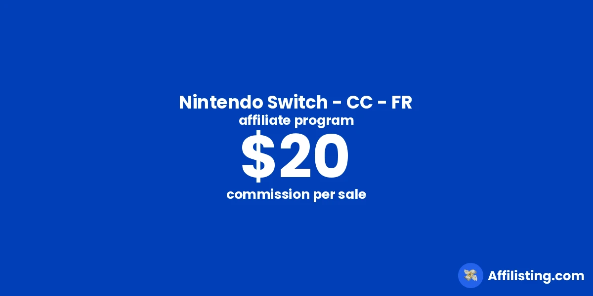 Nintendo Switch - CC - FR affiliate program