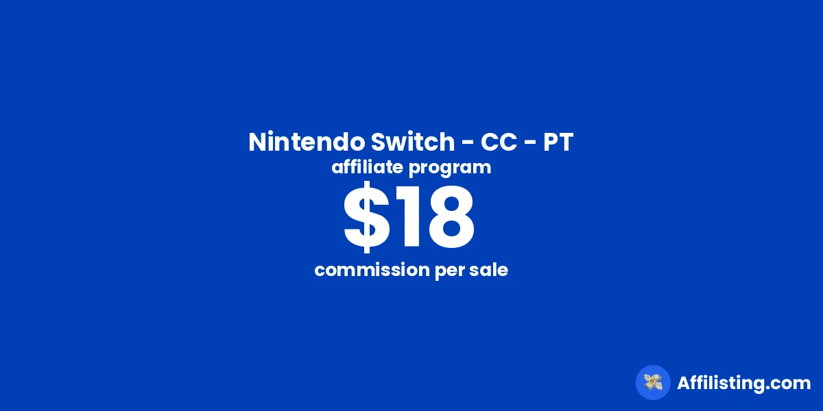 Nintendo Switch - CC - PT affiliate program